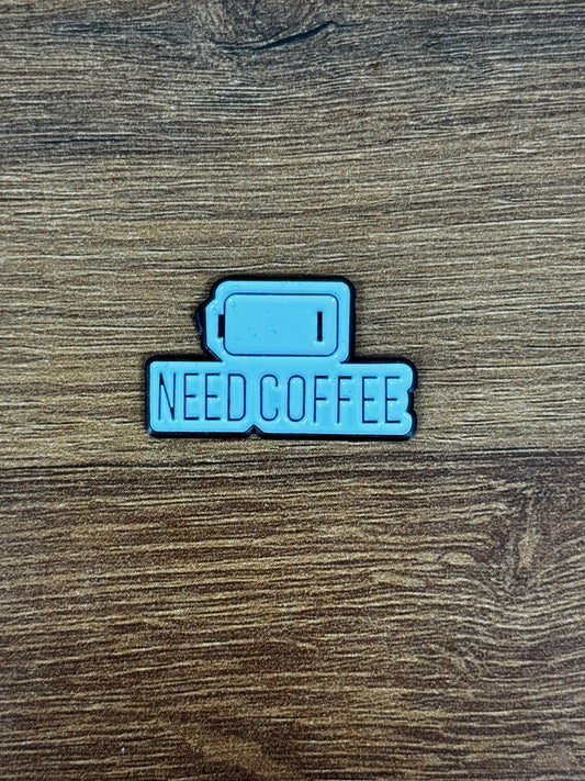BADGE NEED COFFEE